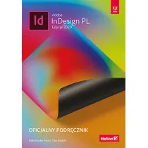 Adobe InDesign PL. Oficjalny podr�cznik