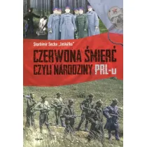 Czerwona �mier� czyli narodziny PRL-u Br.