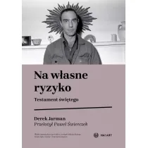 Na w�asne ryzyko. Testament �wi�tego