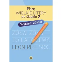 Pisz� wielkie litery po �ladzie 2 Wyrazy i zdania