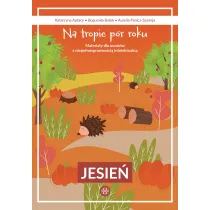 Na tropie p�r roku Jesie� materia�y dla uczni�w z niepe�nosprawno�ci� intelektualn�