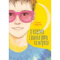 O ksiycu z komina domu na wzgrzu