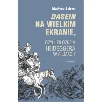 Dasein na wielkim ekranie, czyli filozofia Martina Heideggera w filmach