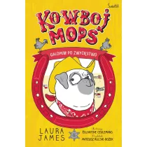 Galopem po zwycistwo. Kowboj Mops. Tom 2