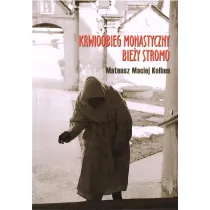 Krwioobieg monastyczny bie�y stromo
