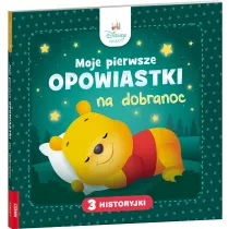Disney Maluch. Moje pierwsze opowiastki na dobranoc