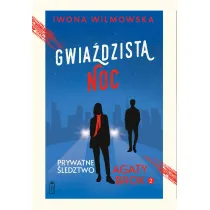 Gwia�dzista noc. Seria Prywatne �ledztwo Agaty Brok. Tom 2