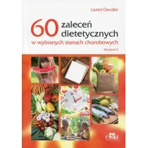 60 zalece� dietetycznych w wybranych stanach chorobowych