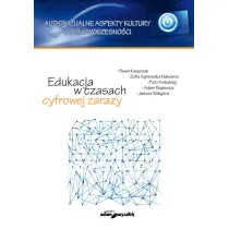 Edukacja w czasach cyfrowej zarazy