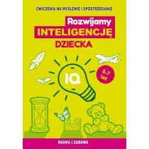 Rozwijamy inteligencj� dziecka. �wiczenia na my�lenie i spostrzeganie