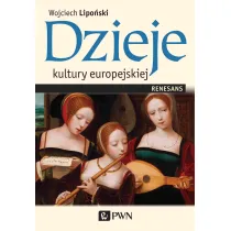 Dzieje kultury europejskiej. Renesans