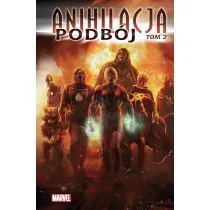 Marvel Classic Anihilacja. Podb�j. Tom 2