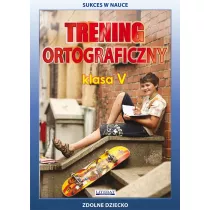 Trening ortograficzny Klasa 5