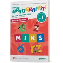 Metoda Ortograffiti. Czytam, rozumiem, pisz. Klasy 4-6. Cz 1. Poziom zaawansowany