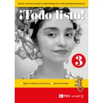 !Todo listo! 3. Zeszyt �wicze� do j�zyka hiszpa�skiego dla szk� ponadpodstawowych