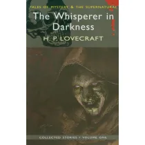 The Whisperer in Darkness. Tales of Mystery & The Supernatural wer. angielska