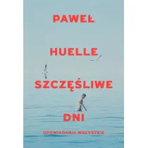 Szcz�liwe dni. Opowiadania wszystkie