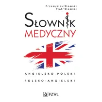 Podr�czny s�ownik medyczny polsko-angielski, angielsko-polski