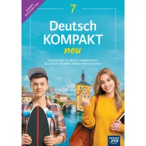 Deutsch KOMPAKT neu 7 NEON. Podr�cznik do j�zyka niemieckiego dla klasy si�dmej szko�y podstawowej