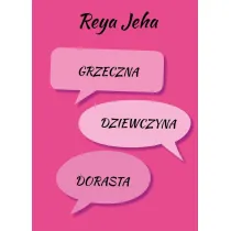Grzeczna dziewczyna dorasta
