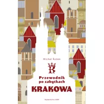 Przewodnik po zabytkach Krakowa