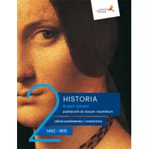 Historia. lady czasu 2. Podrcznik do historii dla liceum i technikum. Zakresy podstawowy i rozszerzony