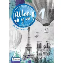 Allez, on y va! 1. Zeszyt �wicze�