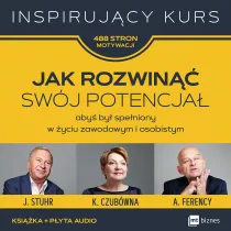 Jak rozwin�� sw�j potencja�. aby� by� spe�niony w �yciu zawodowym i osobistym