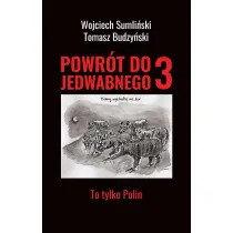 To tylko Polin. Powr�t do Jedwabnego. Tom 3