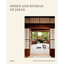 Onsen and Ryokan of Japan. Traditional Spas and Natural Bathing Culture