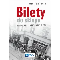 Bilety do sklepu. Handel reglamentowany w PRL