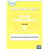 Pewny start. Odkrywam �wiat. Moje �wiczenia. Poziom A