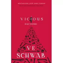 Vicious. Nikczemni. Zoczycy. Tom 1