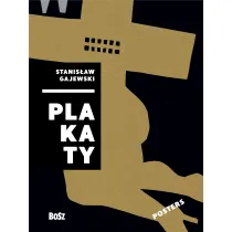Stanis�aw Gajewski Plakaty