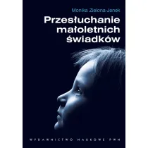 Przes�uchanie ma�oletnich �wiadk�w