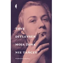 Moja �ona nie ta�czy. Opowiadania wybrane