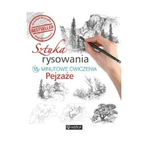 Sztuka rysowania. Pejzae. 15-minutowe wiczenia