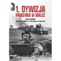 1. Dywizja Pancerna w walce.Czarne diab�y na bojowym szlaku od Caen do Wilhelmshaven