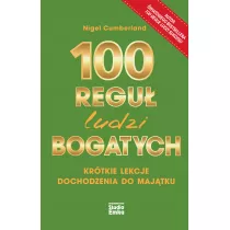 100 regu� ludzi bogatych. Kr�tkie lekcje dochodzenia do maj�tku
