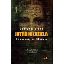 Jutro Niedziela. Rok A