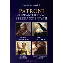 Patroni od spraw trudnych i beznadziejnych