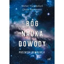 B�g, nauka, dowody. Pocz�tek rewolucji.