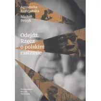 Odejd�. Rzecz o polskim rasizmie