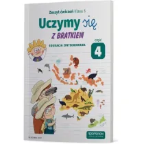 Uczymy si� z Bratkiem. Edukacja zintegrowana. Zeszyt �wicze� dla klasy 3 szko�y podstawowej. Cz�� 4