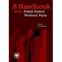 A Handbook of the Polish United Workers' Party