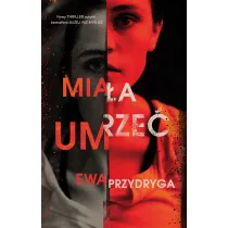 Mia�a umrze�