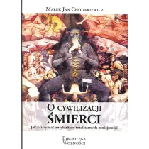 O cywilizacji �mierci