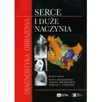 Diagnostyka obrazowa Serce i du�e naczynia