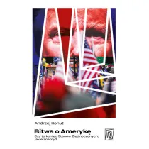 Bitwa o Ameryk�. Czy to koniec Stan�w Zjednoczonych, jakie znamy?