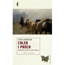 Chleb i proch. W�dr�wka przez g�ry Gruzji